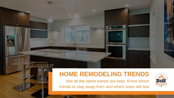 Why You Shouldn't Use 2019 Trends in Your Home Remodel
